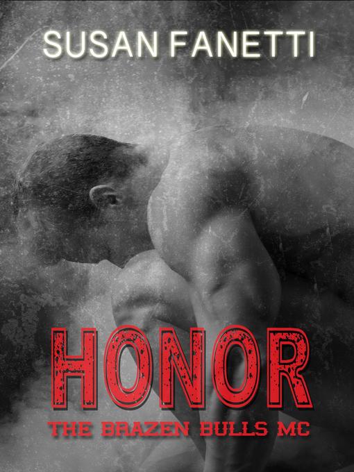 Title details for Honor by Susan Fanetti - Available